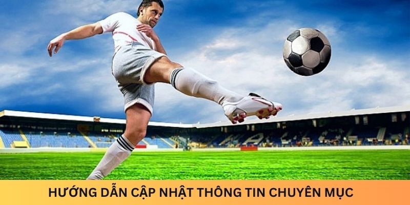 Chuyên mục có những sự kiện Thể Thao nổi bật nào?