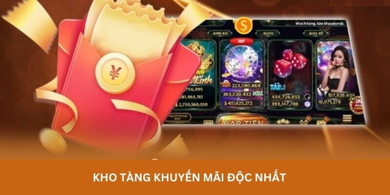 Kho tàng khuyến mãi độc nhất