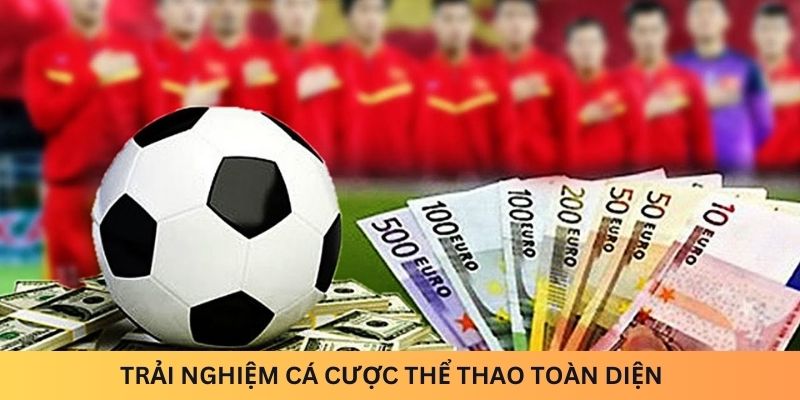 Trải nghiệm cược thể thao toàn diện và hấp dẫn