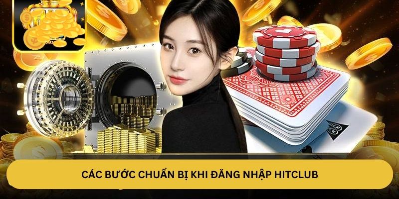 Các bước chuẩn bị cần có