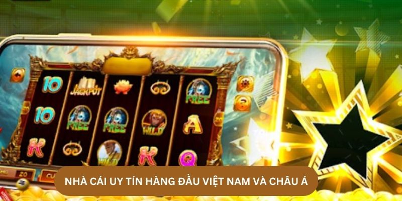 Cổng game uy tín hàng đầu Việt Nam và châu Á