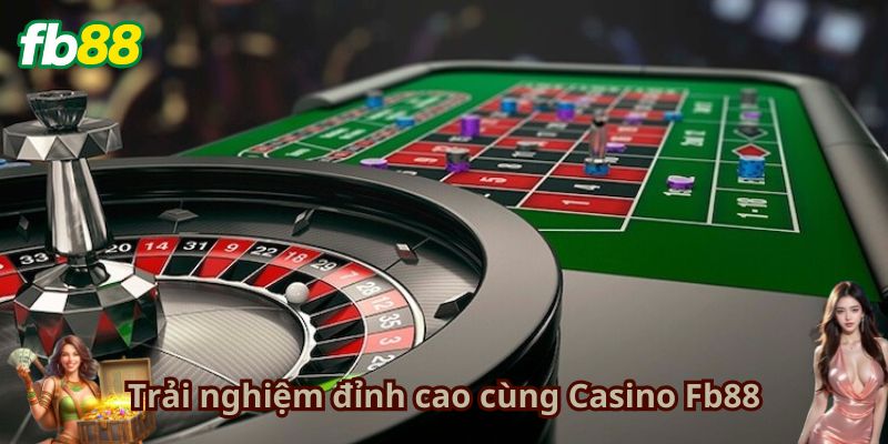 Điểm khác biệt của Casino Fb88