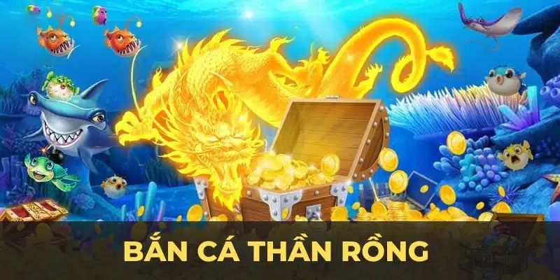 Thần Rồng Bắn Cá Hitclub - Tựa Game Giải Trí Siêu Hot 