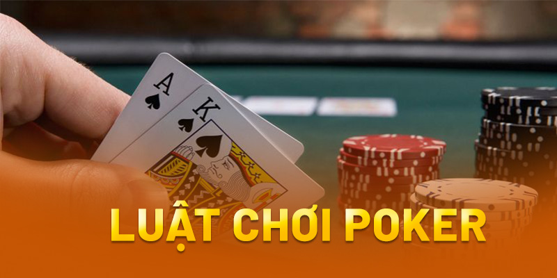 Đôi nét Luật Poker