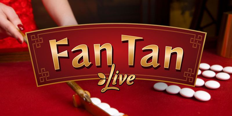 Cách Chơi Fantan - Hướng Dẫn Tân Binh Thao Tác Từ A - Z 