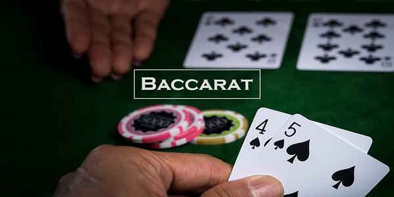 Những nét cơ bản về game bài Baccarat