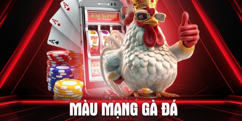 Màu mạng đá gà