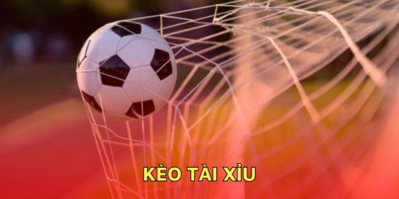 kèo tài xỉu