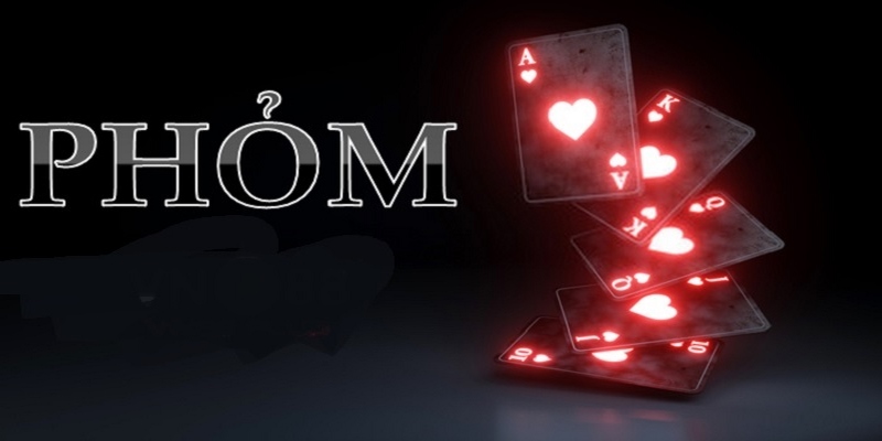 Tổng quan về game phỏm