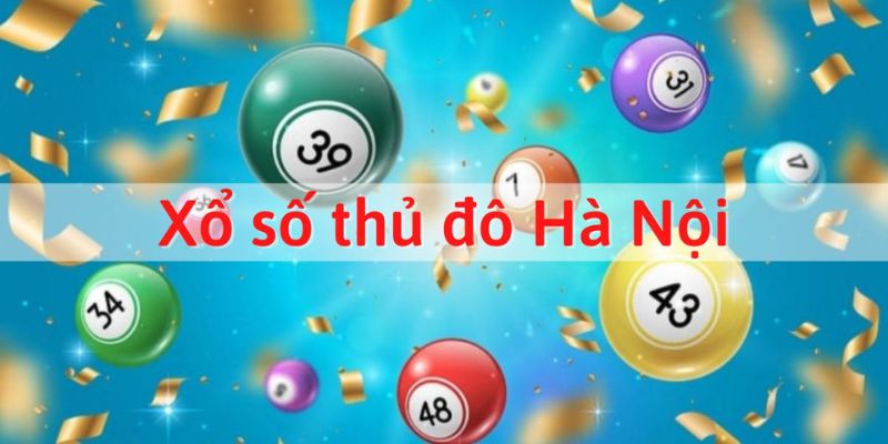 Đôi nét cơ bản về xổ số hà nội
