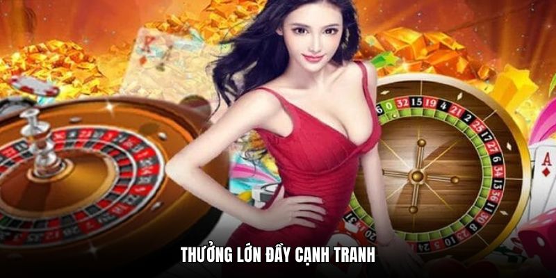 Tỷ lệ trả thưởng cạnh tranh