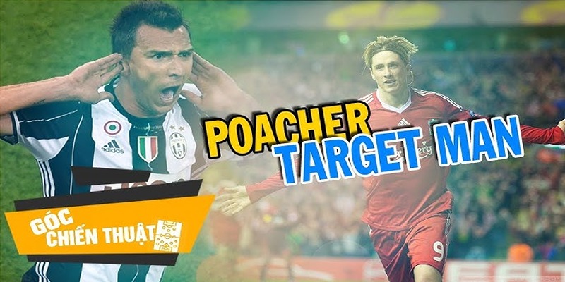 Định nghĩa Poacher trong bóng đá là gì