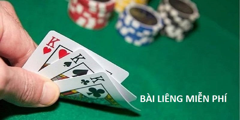 Bài Liêng Miễn Phí Chơi Ở Đâu, Cách Chơi Như Thế Nào?