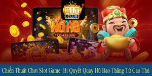 chiến thuật chơi slot game