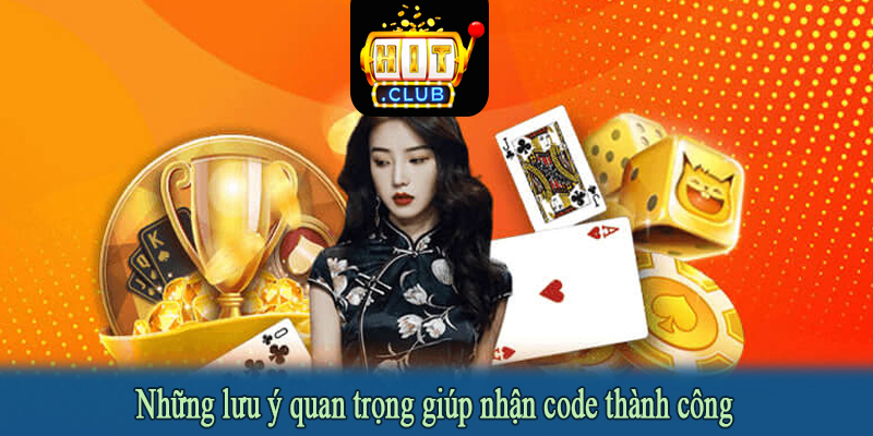 Những lưu ý quan trọng giúp nhận code thành công