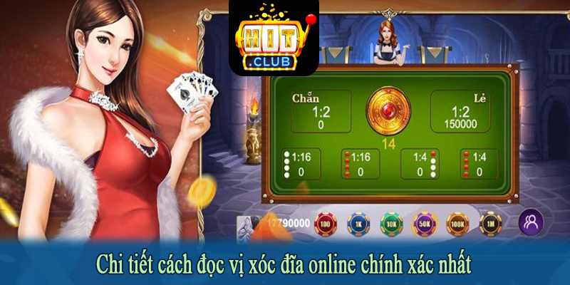 Chi tiết cách đọc vị xóc đĩa online chính xác nhất