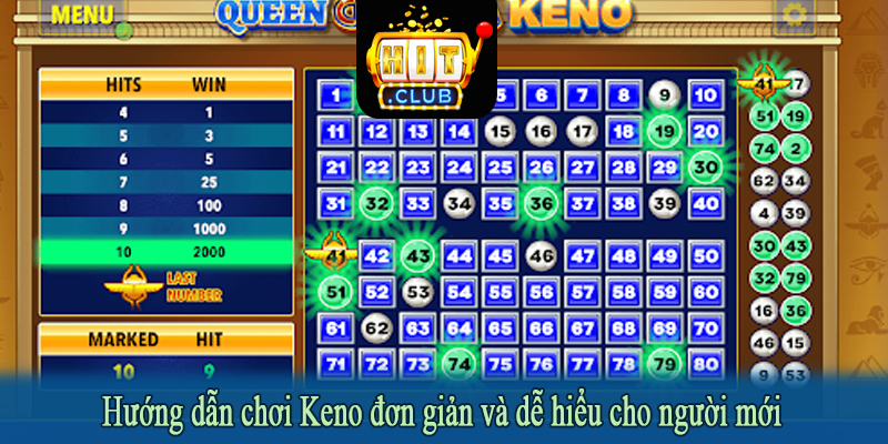 Hướng dẫn chơi Keno đơn giản và dễ hiểu cho người mới