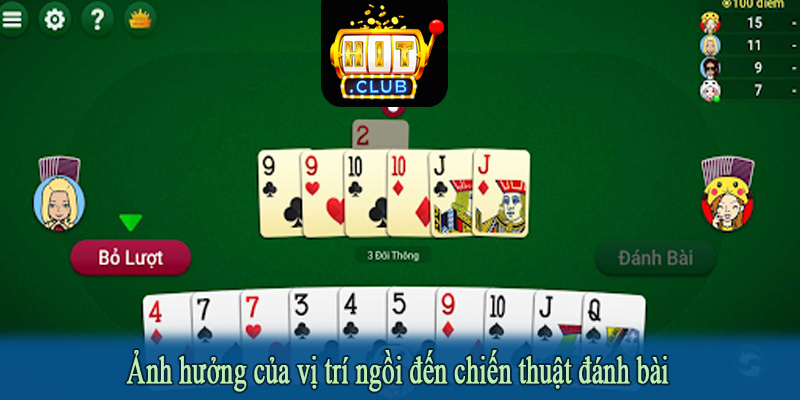 Ảnh hưởng của vị trí ngồi đến chiến thuật đánh bài