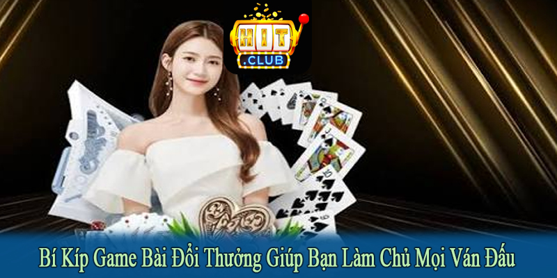 bí kíp game bài đổi thưởng