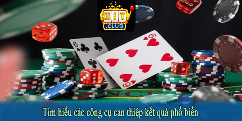 Tìm hiểu các công cụ can thiệp kết quả phổ biến